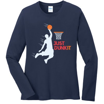 Best Basketballer Of All Time Just Dunk It Basketball Lover Ladies Long Sleeve Shirt