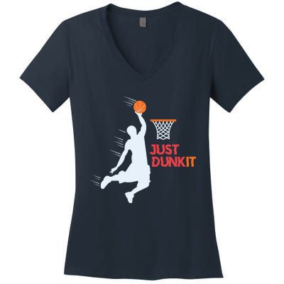 Best Basketballer Of All Time Just Dunk It Basketball Lover Women's V-Neck T-Shirt