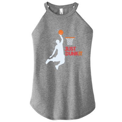 Best Basketballer Of All Time Just Dunk It Basketball Lover Women's Perfect Tri Rocker Tank