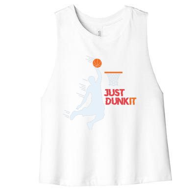 Best Basketballer Of All Time Just Dunk It Basketball Lover Women's Racerback Cropped Tank