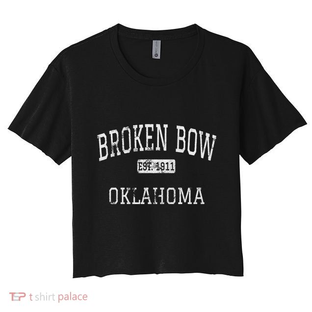 Broken Bow Oklahoma Ok Vintage Crop Top