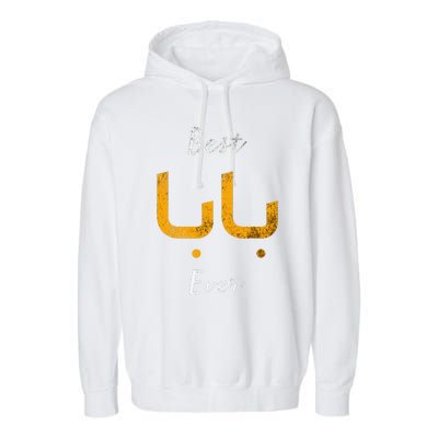 Best Baba Or Daddy Arabic Calligraphy Fathers Day Garment-Dyed Fleece Hoodie