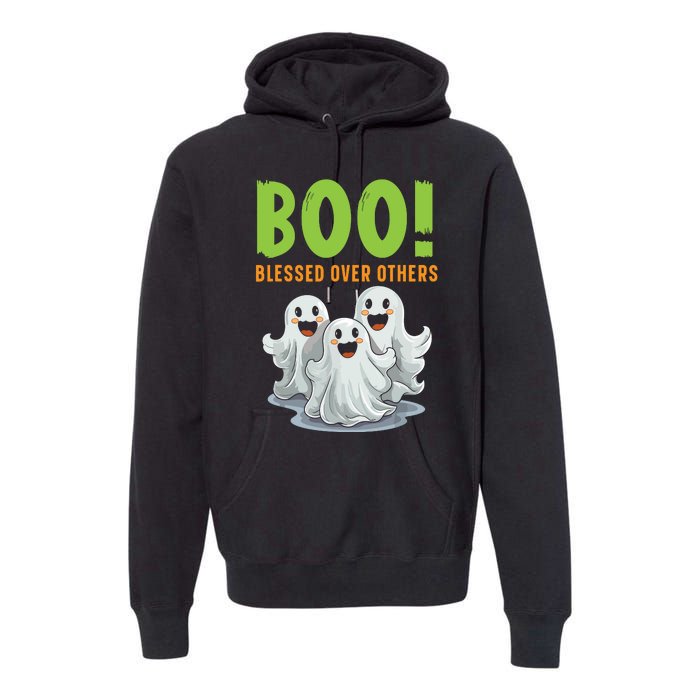 Boo Blessed Over Others Halloween Jesus Premium Hoodie