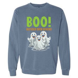 Boo Blessed Over Others Halloween Jesus Garment-Dyed Sweatshirt