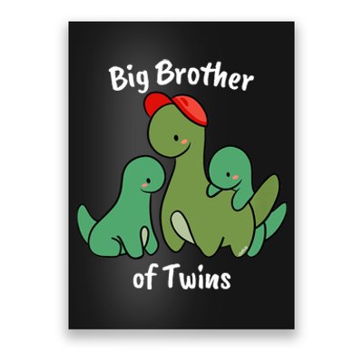 Big Brother of Twins Cute Dinosaur Siblings Poster