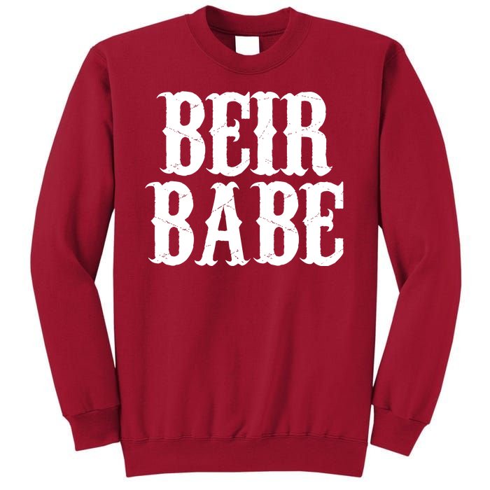 Beir Babe Oktoberfest Funny Tall Sweatshirt