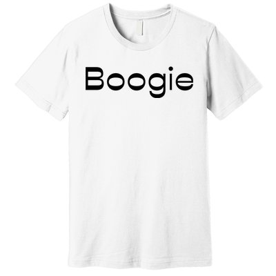 Boogie Premium T-Shirt