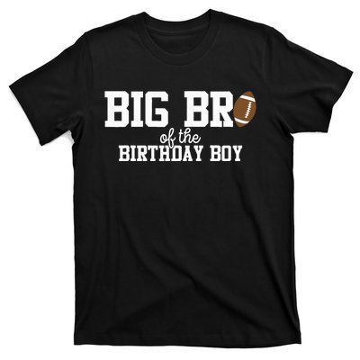 Big Brother of the Birthday Boy Football Lover First T-Shirt