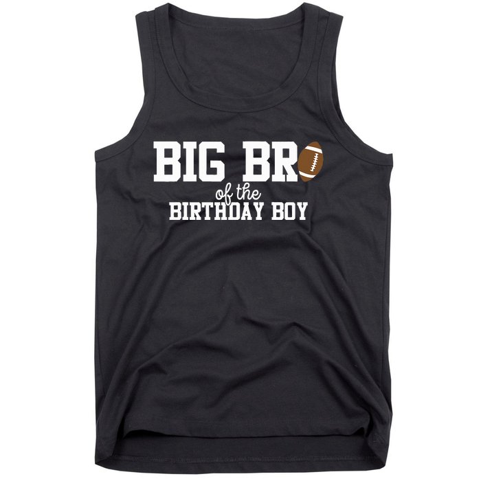 Big Brother of the Birthday Boy Football Lover First Tank Top