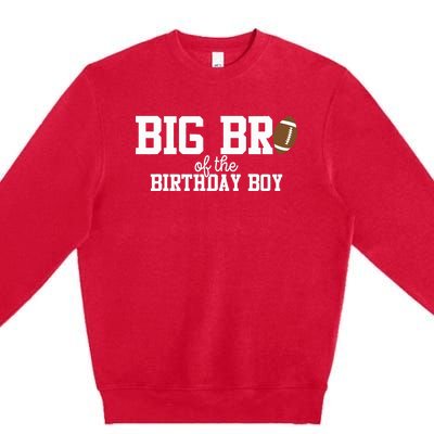 Big Brother of the Birthday Boy Football Lover First Premium Crewneck Sweatshirt