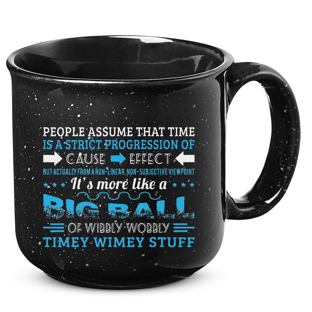 Big Ball Of Wibbly Wobbly Timey Wimey 15oz Campfire Ceramic Mug