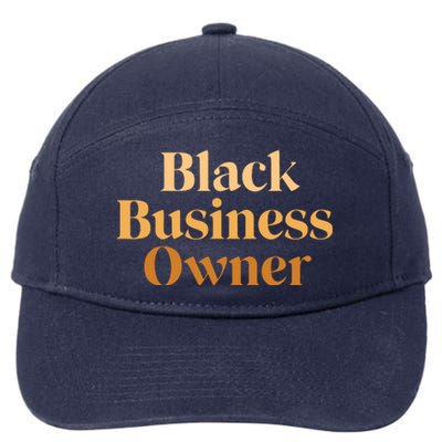 Black Business Owner For Women Entrepreneur CEO 7-Panel Snapback Hat