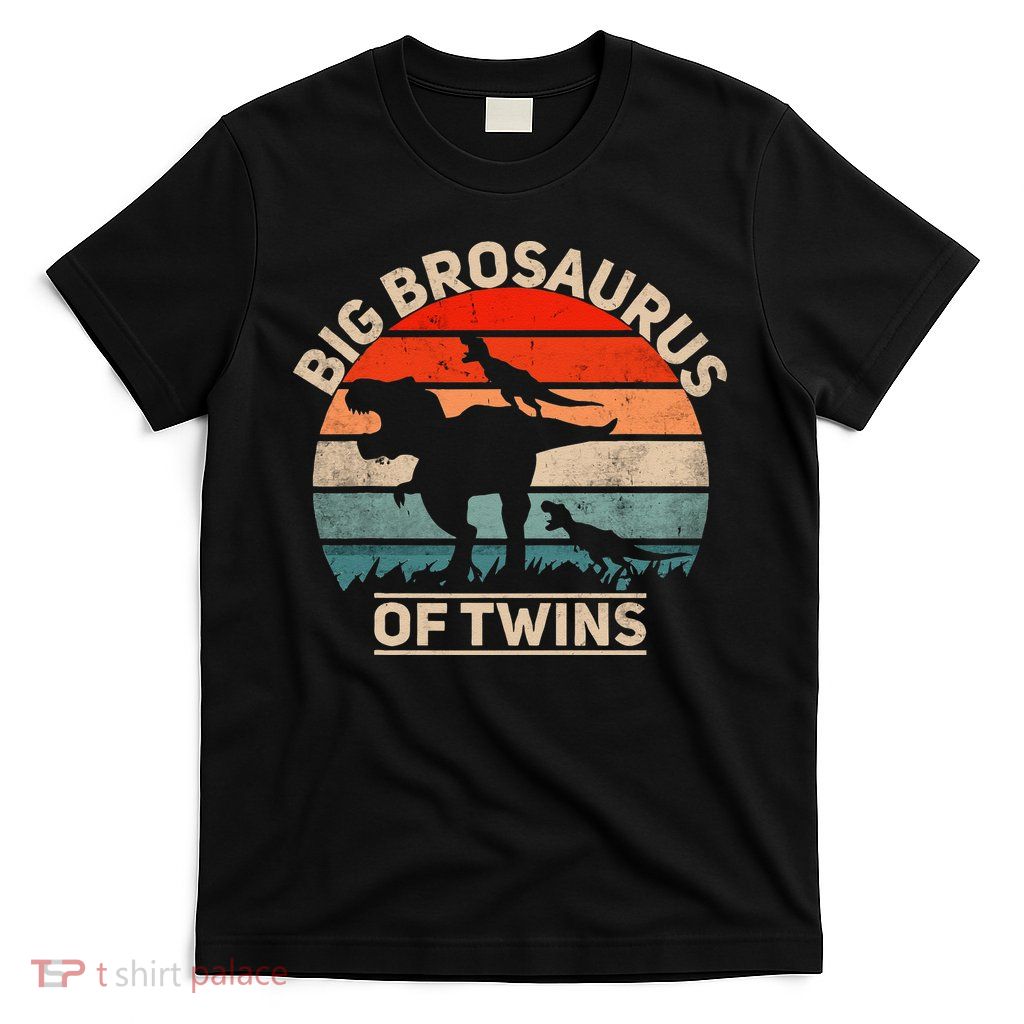 Big Brosaurus Of Twins Big Brother Of Twins Annonce T-Shirt