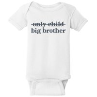 Big Brother Only Child Baby Bodysuit