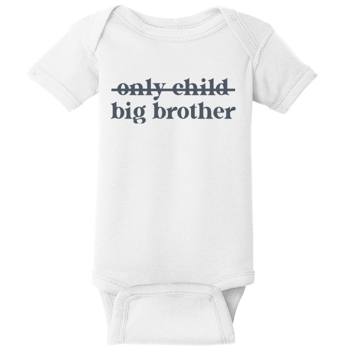 Big Brother Only Child Baby Bodysuit