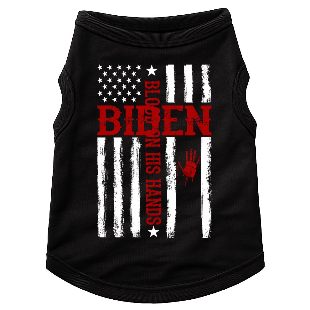 Biden Blood On His Hands American Flag Doggie Tank