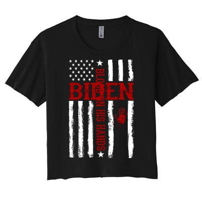 Biden Blood On His Hands American Flag Women's Crop Top Tee