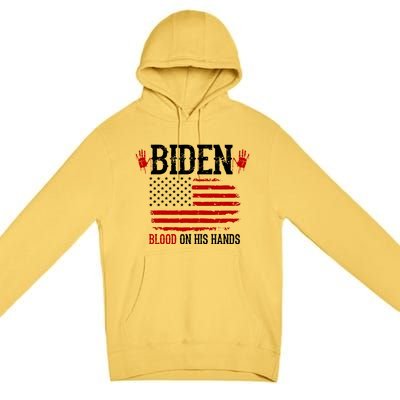 Biden Blood On His Hands Premium Pullover Hoodie