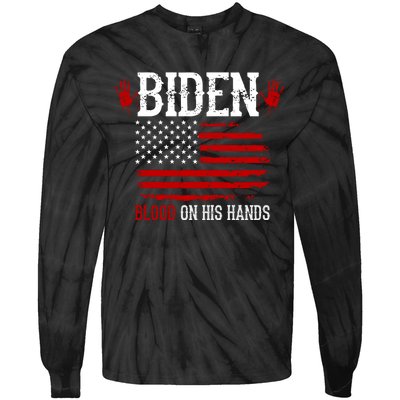 Biden Blood On His Hands Tie-Dye Long Sleeve Shirt