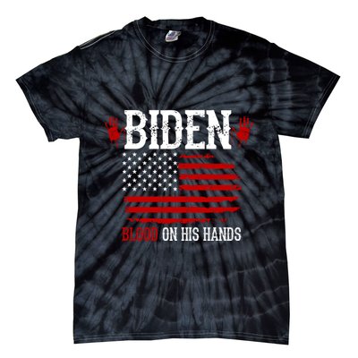 Biden Blood On His Hands Tie-Dye T-Shirt