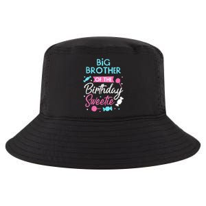 Big Brother Of The Birthday Sweetie Candy Bday Party Bro Cool Comfort Performance Bucket Hat