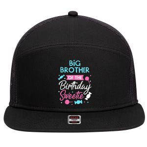 Big Brother Of The Birthday Sweetie Candy Bday Party Bro 7 Panel Mesh Trucker Snapback Hat