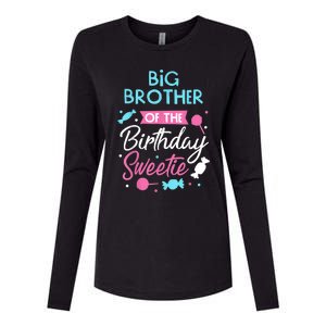 Big Brother Of The Birthday Sweetie Candy Bday Party Bro Womens Cotton Relaxed Long Sleeve T-Shirt