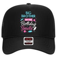 Big Brother Of The Birthday Sweetie Candy Bday Party Bro High Crown Mesh Back Trucker Hat