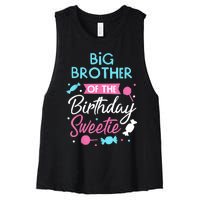 Big Brother Of The Birthday Sweetie Candy Bday Party Bro Women's Racerback Cropped Tank