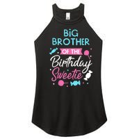 Big Brother Of The Birthday Sweetie Candy Bday Party Bro Women's Perfect Tri Rocker Tank