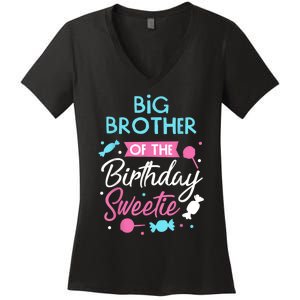 Big Brother Of The Birthday Sweetie Candy Bday Party Bro Women's V-Neck T-Shirt