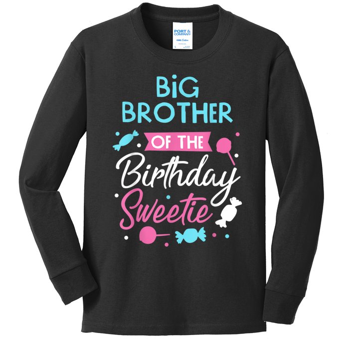 Big Brother Of The Birthday Sweetie Candy Bday Party Bro Kids Long Sleeve Shirt