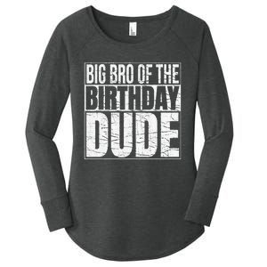 Big Bro of the Birthday Dude Brother of the Birthday Women's Perfect Tri Tunic Long Sleeve Shirt