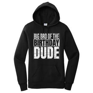 Big Bro of the Birthday Dude Brother of the Birthday Women's Pullover Hoodie