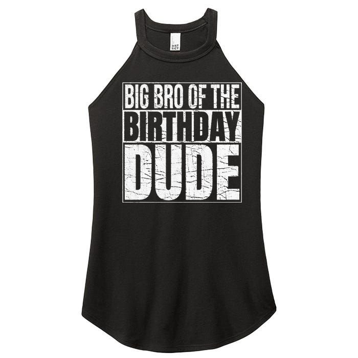 Big Bro of the Birthday Dude Brother of the Birthday Women's Perfect Tri Rocker Tank