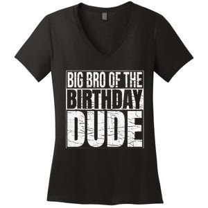 Big Bro of the Birthday Dude Brother of the Birthday Women's V-Neck T-Shirt