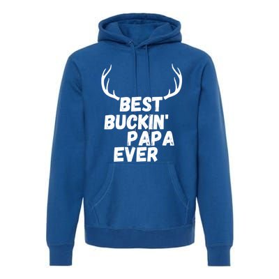 Best Buckin Papa Ever Antlers Funny Hunting Tee For Guys Gift Premium Hoodie