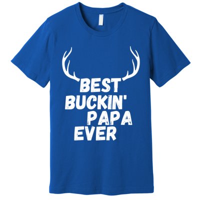 Best Buckin Papa Ever Antlers Funny Hunting Tee For Guys Gift Premium T-Shirt