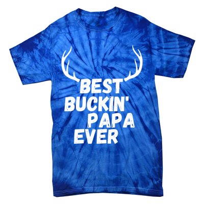 Best Buckin Papa Ever Antlers Funny Hunting Tee For Guys Gift Tie-Dye T-Shirt