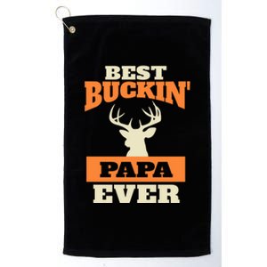 Best Buckin Papa Ever Funny Gift Platinum Collection Golf Towel