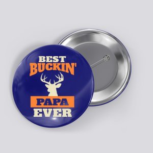 Best Buckin Papa Ever Funny Gift Button