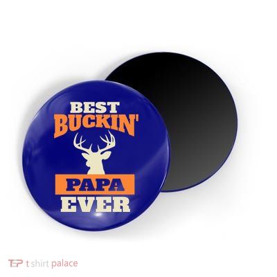 Best Buckin Papa Ever Funny Gift Magnet