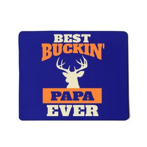 Best Buckin Papa Ever Funny Gift Mousepad