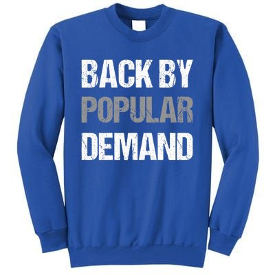 Back By Popular Ded Cute Gift Teacher And Student Back To School Meaningful Gift Tall Sweatshirt