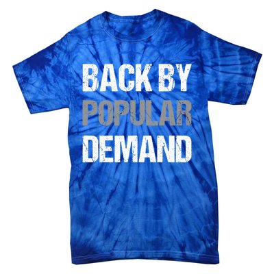 Back By Popular Ded Cute Gift Teacher And Student Back To School Meaningful Gift Tie-Dye T-Shirt