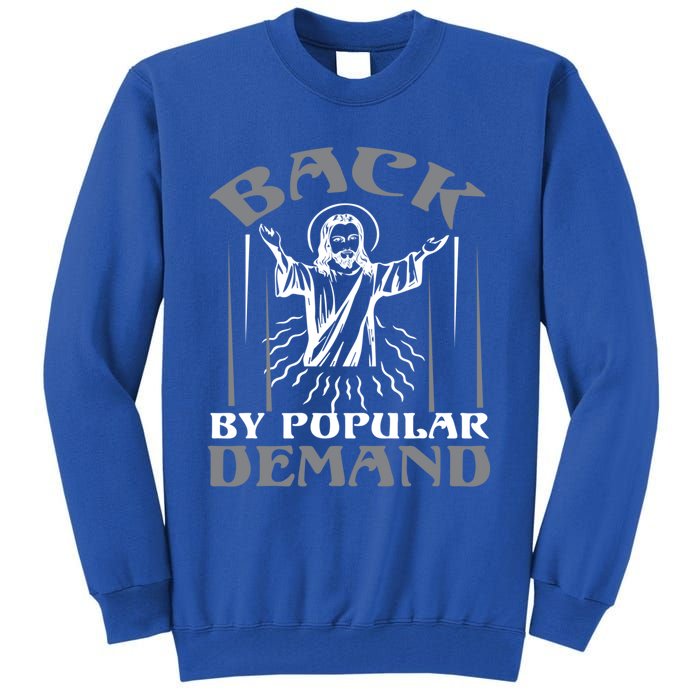 Back By Popular Ded Bible Verse Faith Quote Easter Cross Funny Gift Tall Sweatshirt