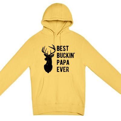 Best Buckin Papa Ever Funny Deer Hunter Gift Premium Pullover Hoodie