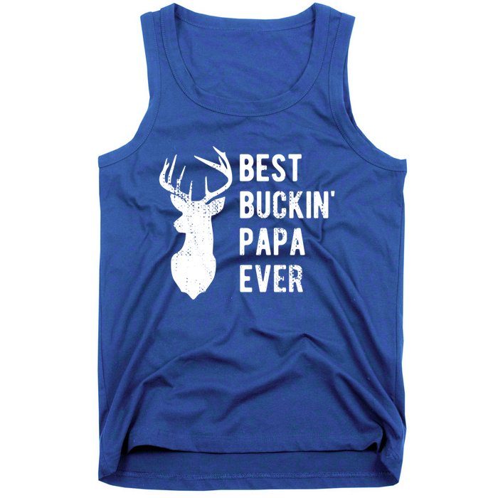 Best Buckin Papa Ever Funny Deer Hunter Gift Tank Top