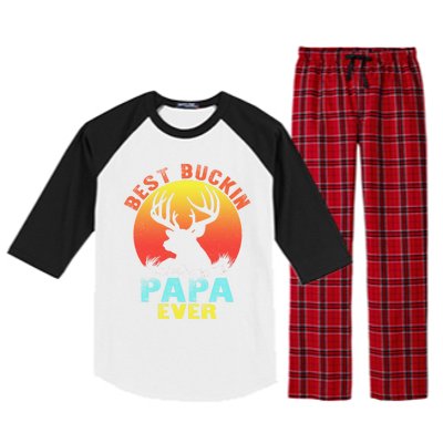 Best Buckin Papa Ever Funny Deer Hunting Fathers Day Gift Cute Gift Raglan Sleeve Pajama Set