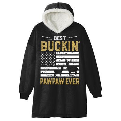 Best Buckin Pawpaw Ever Funny Gift Deer Hunter Cool Hunting Gift Hooded Wearable Blanket